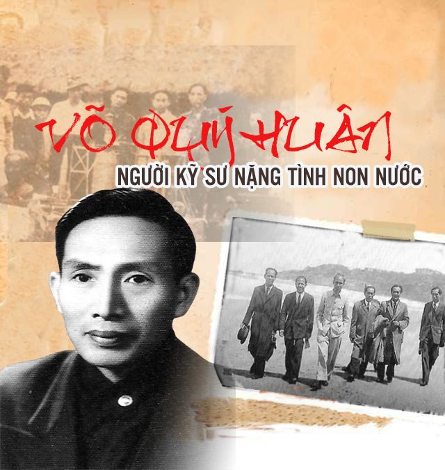 Võ Quý Huân: Người kỹ sư nặng tình non nước