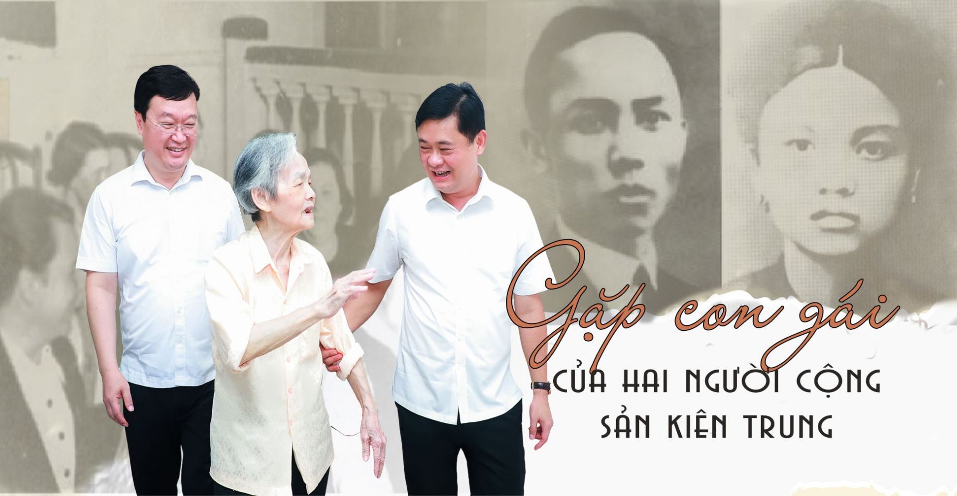 Gặp con gái của hai người cộng sản kiên trung