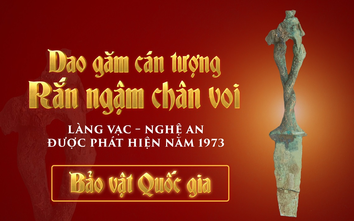 MINH TRIẾT VIỆT CỔ TỪ CÁN DAO RẮN NGẬM CHÂN VOI – BẢO VẬT QUỐC GIA VIỆT NAM