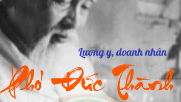 Lương y, doanh nhân Phó Đức Thành: Cha đẻ của dầu cao Sao Vàng