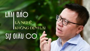 Làm báo là nghề không đem lại sự giàu có