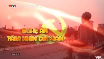 Khát vọng phát triển - Nghệ An tầm nhìn dài hạn