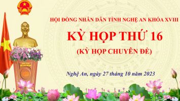 Thường trực HĐND tỉnh Nghệ An triệu tập Kỳ họp thứ 16 HĐND tỉnh khóa XVIII