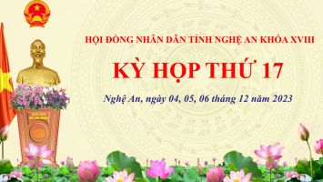 Triệu tập kỳ họp thứ 17, HĐND tỉnh Nghệ An khóa XVIII