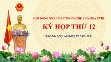 Thường trực HĐND tỉnh Nghệ An triệu tập Kỳ họp thứ 12 HĐND tỉnh khóa XVIII