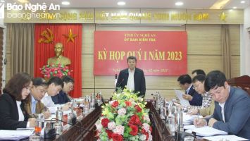 Thông cáo của Ủy ban Kiểm tra Tỉnh ủy Nghệ An về nội dung cuộc họp Quý I/2023