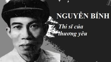 Nguyễn Bính – Thi sĩ của thương yêu