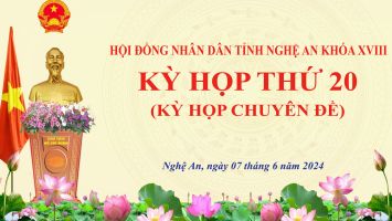 Thường trực HĐND tỉnh Nghệ An triệu tập Kỳ họp thứ 20 (kỳ họp chuyên đề) HĐND tỉnh khóa XVIII, nhiệm kỳ 2021-2026