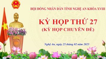 Thường trực HĐND tỉnh Nghệ An triệu tập kỳ họp chuyên đề