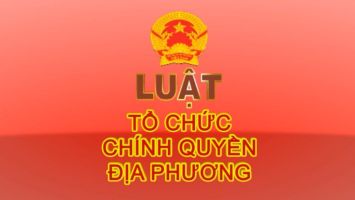 LUẬT TỔ CHỨC CHÍNH QUYỀN ĐỊA PHƯƠNG