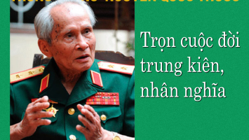 Trung tướng Nguyễn Quốc Thước: Trọn cuộc đời trung kiên, nhân nghĩa