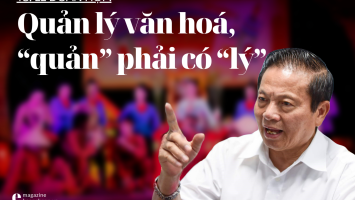 Quản lý văn hóa, "quản" phải có "lý"