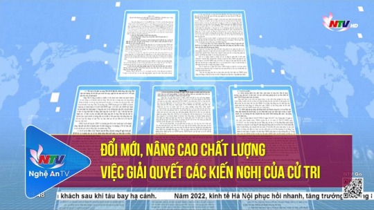 Đổi mới, nâng cao chất lượng việc giải quyết các kiến nghị của cử tri